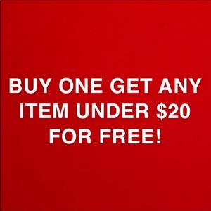 BUY 1 ITEM GET ANY ITEM UNDER $20 FREE